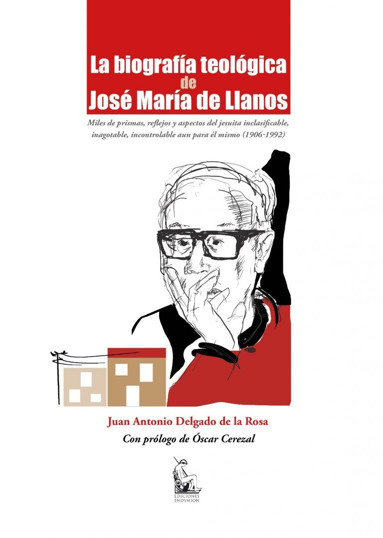 Publicación: La biografía teológica de José María de Llanos