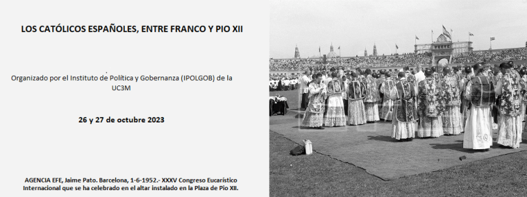 seminario: “Los católicos españoles, entre Franco y Pío XII”.