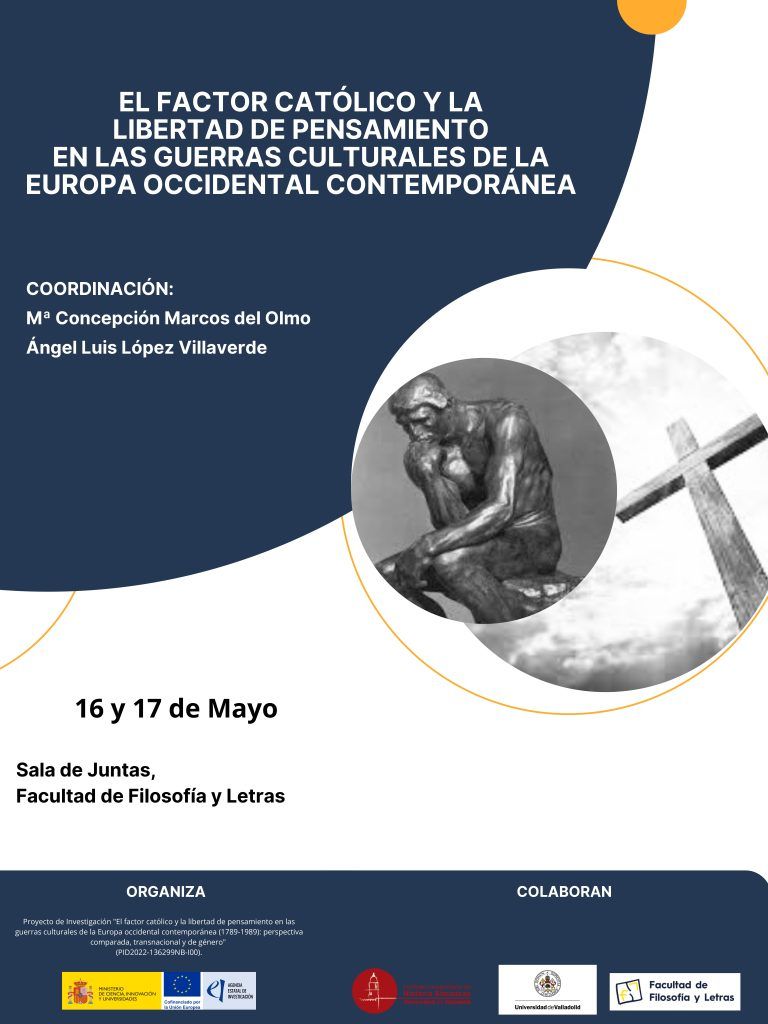 CONGRESO INTERNACIONAL: EL FACTOR CATÓLICO Y LA LIBERTAD DE PENSAMIENTO EN LAS GUERRAS CULTURALES DE LA EUROPA OCCIDENTAL