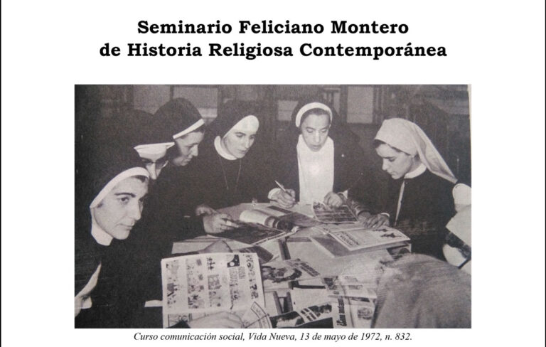 SFM- VERÓNICA GARCÍA Y JOSEBA LOUZAO – «¿’Infantiles’ y ‘menores de edad’? Deconstrucción de prejuicios y transformación identitaria de las religiosas españolas durante los long sixties» (11 MARZO, 2025)