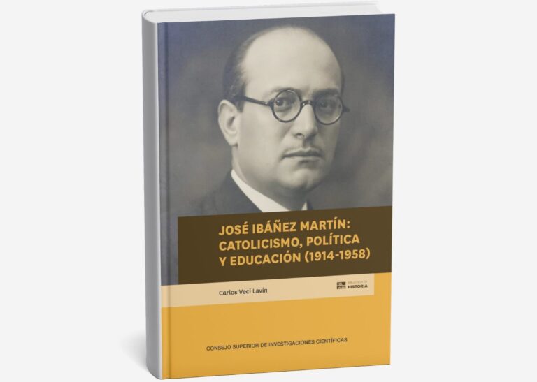 Seminario monográfico: José Ibáñez Martín: catolicismo, política y educación 